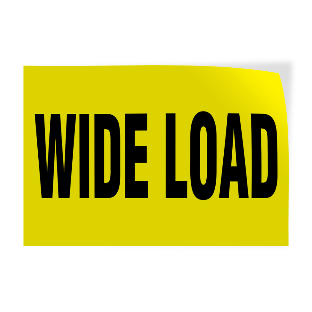 Decal Stickers Wide Load Yellow Background Auto Car Repair Shop Store Sign Label