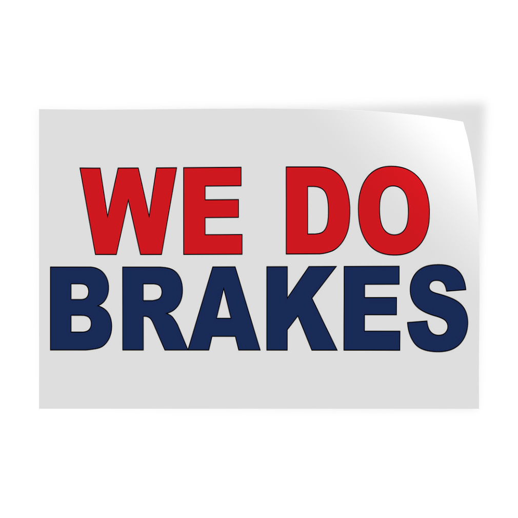 Decal Stickers We Do Brakes Red Blue Auto Car Repair Shop Vinyl Store ...