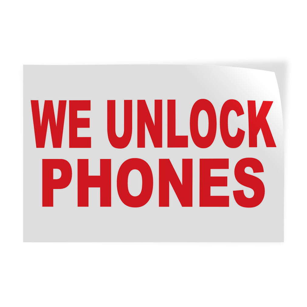 Decal Stickers We Unlock Phones Red Vinyl Store Sign Label Retail | eBay