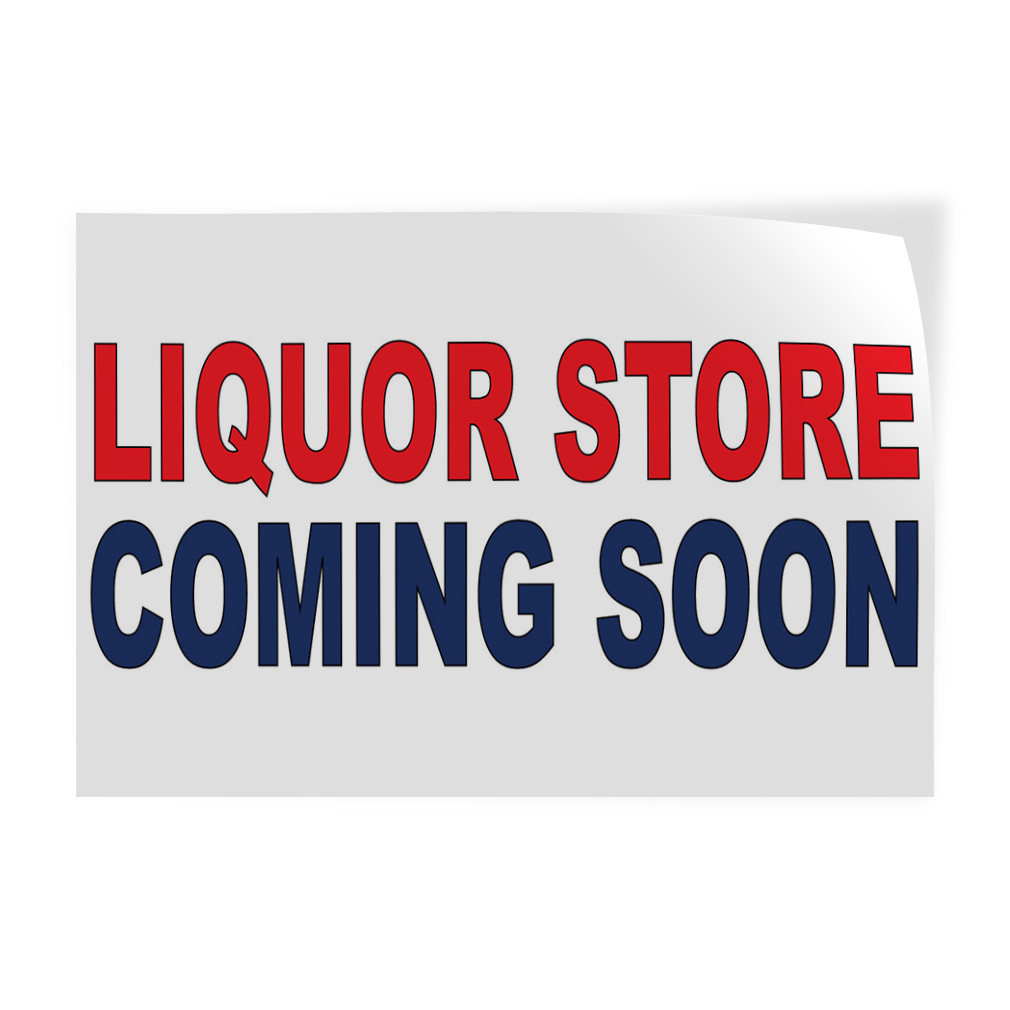 Decal Stickers Liquor Store Coming Soon Red Blue Vinyl Store Sign Label Business