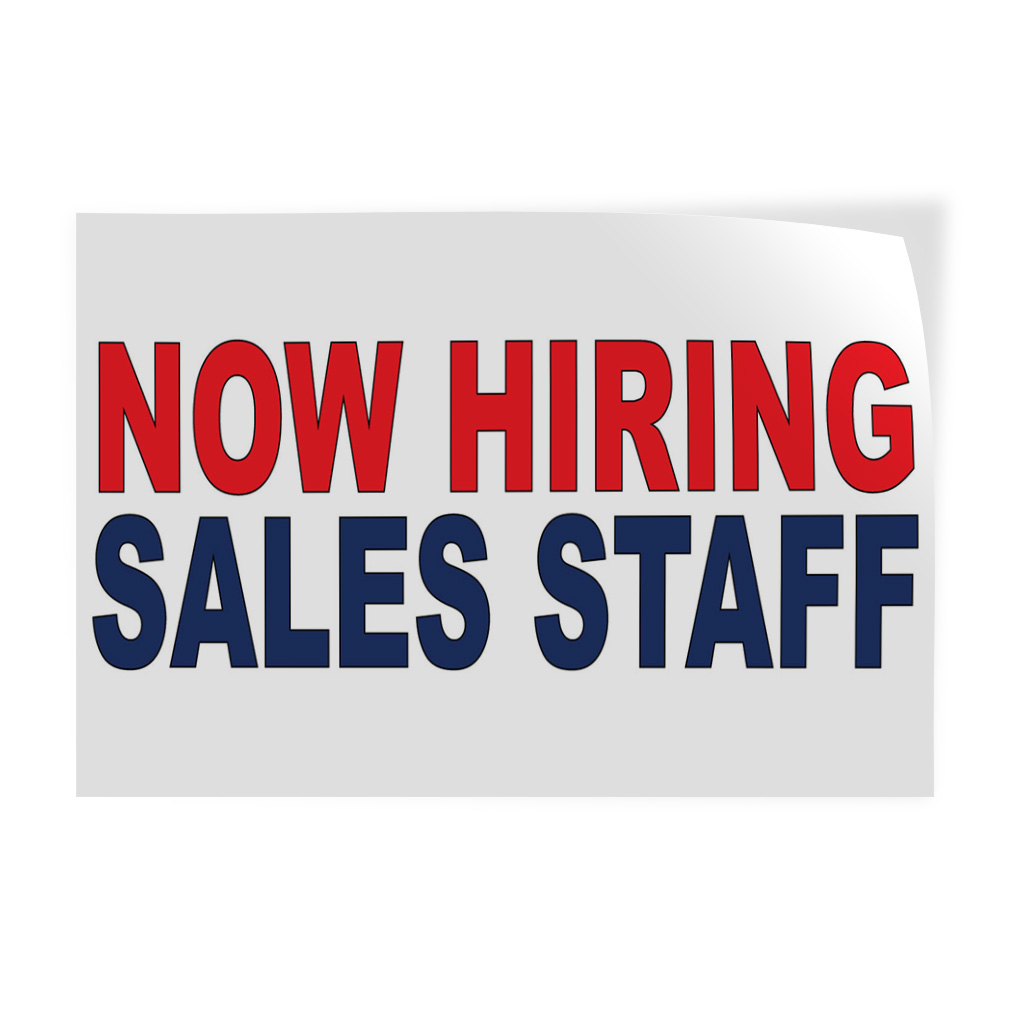 Decal Stickers Now Hiring Sales Staff Red Blue Vinyl Store Sign Label Business