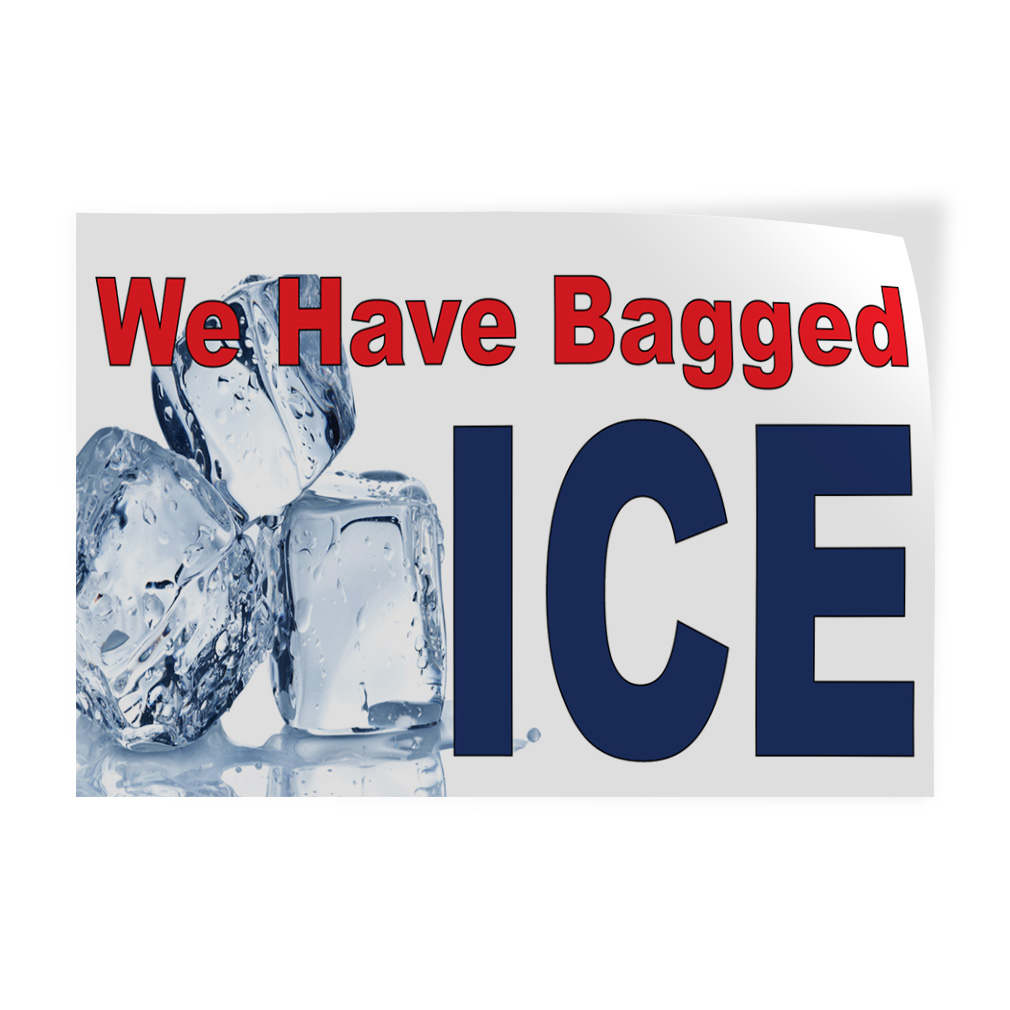 Decal Stickers We Have Bagged Ice Red Blue Vinyl Store Sign Label Retail